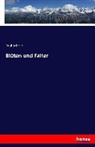 Paul Scholer - Blüten und Falter