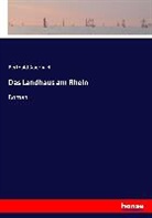 Berthold Auerbach - Das Landhaus am Rhein