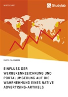 Martin Falkenberg - Einfluss der Werbekennzeichnung und Portalumgebung auf die Wahrnehmung eines Native Advertising-Artikels