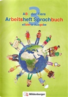 Kerstin Mrowka-Nienstedt, Klau Kuhn, Klaus Kuhn - ABC der Tiere, Neubearbeitung 2016: ABC der Tiere 3 - Arbeitsheft Sprachbuch, silbierte Ausgabe