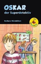 Barbara Wendelken - Oskar, der Superdetektiv, Schulausgabe