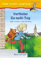 Judith Le Huray, Judith Le Huray, Fides Friedeberg - Verflixter Zu-spät-Tag