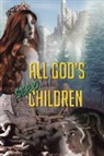 Yve S. Mari - All God's Step-children