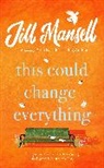 Jill Mansell - This Could Change Everything