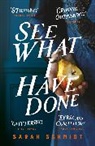 Sarah Schmidt, Schmidt Sarah - See What I Have Done