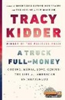 Tracy Kidder - A Truck Full of Money