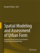 Biswajee Pradhan, Biswajeet Pradhan - Spatial Modeling and Assessment of Urban Form