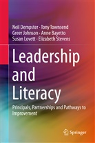 Anne Bayetto, Nei Dempster, Neil Dempster, Greer Johnson, Greer et al Johnson, Susan Lovett... - Leadership and Literacy