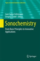 Jua Carlos Colmenares, Juan Carlos Colmenares, Chatel, Chatel, Gregory Chatel, Juan Carlos Colmenares - Sonochemistry