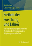 Rau Ceylan, Rauf Ceylan, Peter Sajak, Peter Sajak, Clauß Peter Sajak - Freiheit der Forschung und Lehre?