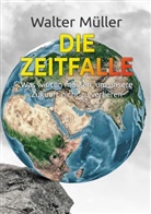 Walter Müller - Die Zeitfalle