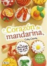 Cathy Cassidy - The Chocolate Box Girls 3. Corazón de mandarina