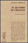 Laura Tirelli - Il quadro di Cheglio