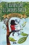 Michelle Cuevas - Le avventure di Jacques Papier. Storia vera di un amico immaginario