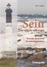 Susy Zappa - Sein. Una virgola sull'acqua. Ritratto di un'isola bretone leggendaria