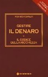 Richard Templar - Gestire il denaro. Il codice della ricchezza