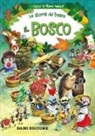 Peter Holeinone, Tony Wolf - Il bosco. Le storie del bosco