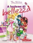 Tea Stilton - A lezione di bellezza