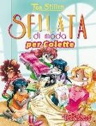 Tea Stilton, V. Brambilla, F. Castelli - Sfilata di moda per Colette