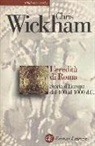Chris Wickham - L'eredità di Roma. Storia d'Europa dal 400 al 1000 d. C