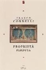 Franco Cordelli - Proprietà perduta