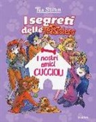 Tea Stilton - I nostri amici cuccioli