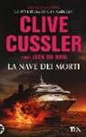 Clive Cussler, Jack du Brul - La nave dei morti