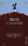Sarah Hall - Le figlie del Nord