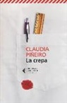 Claudia Piñeiro - La crepa