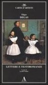 Edgar Degas, L. Giudici, Lorella Giudici - Lettere e testimonianze