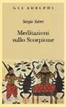 Sergio Solmi - Meditazioni sullo Scorpione e altre prose
