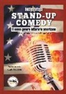 Eddie Tafoya, F. Losito - Stand-up comedy. Il nuovo genere letterario americano