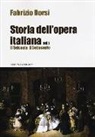 Fabrizio Dorsi - Storia dell'opera italiana