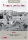 Dino Coltro - Le stagioni del mondo contadino. L'estate. L'autunno