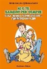 Eleonora Caminiti, Michela Castiglioni - Io e te bambini per sempre. Gioca, impara e scopri con Frido... L'universo dei cani. Con gadget
