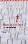 Richard Sennett - Lo straniero. Due saggi sull'esilio