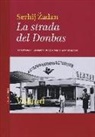 Serhij ¿Adan, Serhij adan - La strada del Donbas
