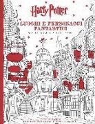 J. K. Rowling - Harry Potter. Luoghi e personaggi fantastici. Maxi colouring book