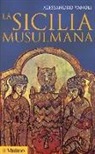 Alessandro Vanoli - La Sicilia musulmana