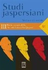 M. Deodati, F. Miano, S. Wagner - Studi jaspersiani. Rivista annuale della società italiana Karl Jaspers