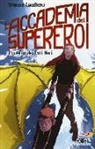 Simone Laudiero - L' inverno dei Cani Neri. L'Accademia dei Supereroi