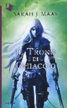 Sarah J. Maas - Il trono di ghiaccio