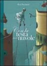 Eric Puybaret - Con la testa fra le nuvole