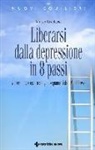 Marco Gradassi - Liberarsi dalla depressione in 8 passi. Vincere il male oscuro con gli insegnamenti della mindfulness