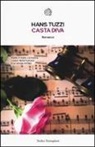 Hans Tuzzi - Casta diva
