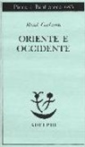 René Guénon - Oriente e Occidente
