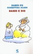 Dario Fo, Giuseppina Manin - Dario e Dio
