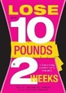 Alex A. Lluch - Lose 10 Pounds in Two Weeks