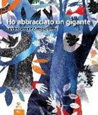 Antonio Boffa, Sandra Dema - Ho abbracciato un gigante