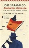 José Saramago - Alabarde, alabarde